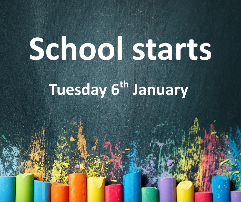 School starts Tuesday 6th January